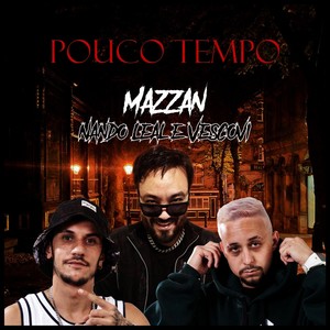 Mazzan - Pouco Tempo (Explicit)