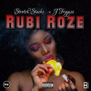 Rubi Roze (feat. J.Triggzz) [Explicit]