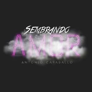 Sembrando Amor