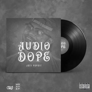 Audio Dope (Explicit)