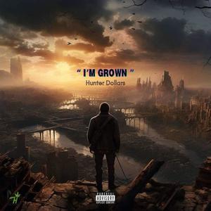 I'm Grown (Explicit)