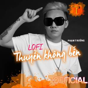 Thuyền Không Bến - Lofi - PT