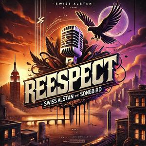 Respect (feat. Songbird)