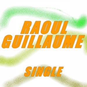 Single Raoul Guillaume