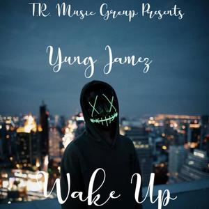 Wake Up (Explicit)