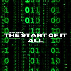 the start of it all (Explicit)