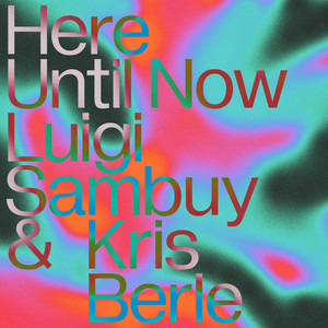 Here Until Now (Radio Edit)