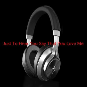 Just To Hear You Say That You Love Me (Karaoke tribute version originally performed by Chynna Phillips)