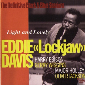 Light And Lovely (The Definitive Black & Blue Sessions Paris, France 1977)