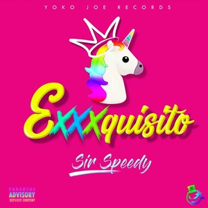 Exxxquisito (Explicit)