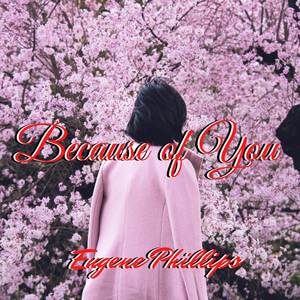 Because of You