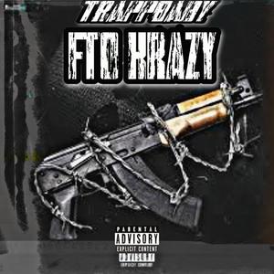 FTO Krazy (Explicit)