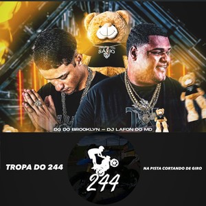 Tropa do 244 X na Pista Cortando de Giro (Explicit)