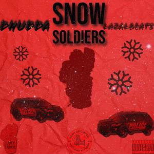 Snow Soldiers (Explicit)