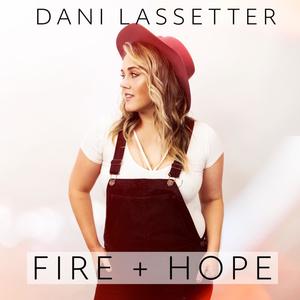 Fire + Hope