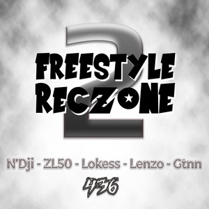 Freestyle Reczone 2(feat. ZL50, Lokess, Lenzo & Gtnn) (Explicit)