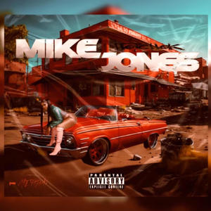 Mike Jones (Explicit)