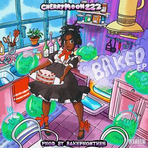 BAKED EP (Explicit)