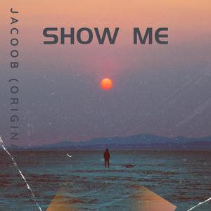 Show me