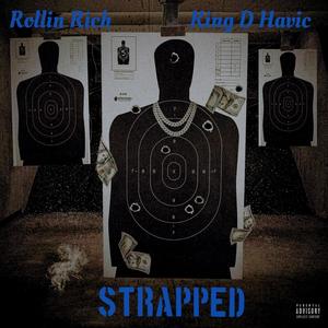 Strapped (We Bacc) (feat. Rollin Rich) (Explicit)