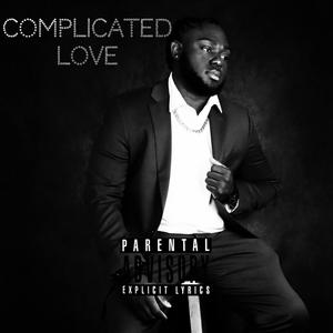 Complicated Love (Explicit)