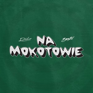 Na Mokotowie (Explicit)