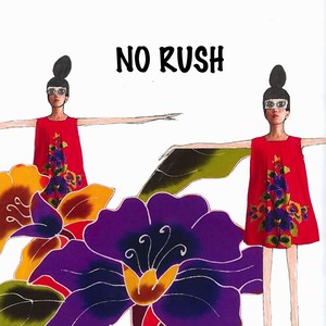 No Rush