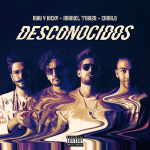 Desconocidos (Explicit)