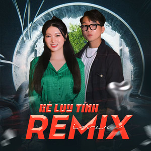 Kẻ Lụy Tình (Remix)