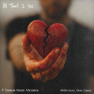 All That I See (feat. Don Grim) (Explicit)