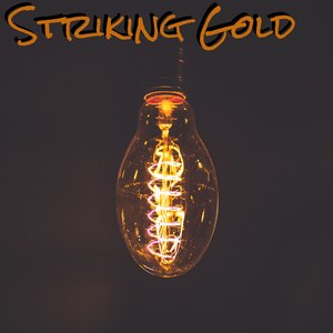 Striking Gold (Explicit)