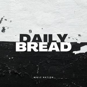 Daily Bread (Explicit)