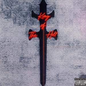 King of The Hill (Explicit)