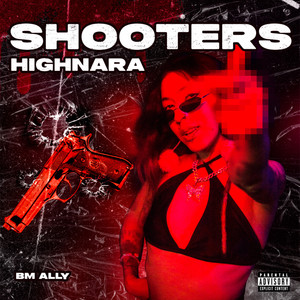 Shooters (Explicit)