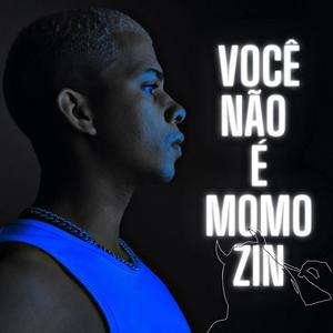 você não é momozin (Explicit)