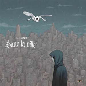 Dans la ville (feat. Greano)