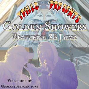 Golden showers (feat. SB Jaimz) (Explicit)