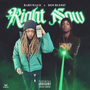 Right Now(feat. Double007) (Explicit)