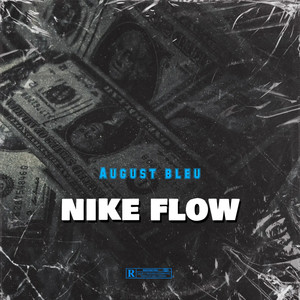Nike Flow (Explicit)