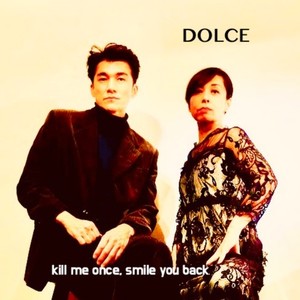 kill me once, smile you back