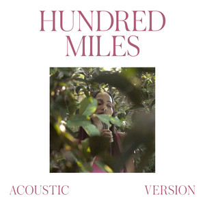 Hundred Miles (Acoustic Version)