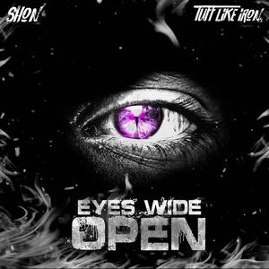 Eyes Wide Open (feat. Tuff Like Iron) (Explicit)