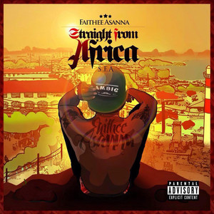 Straight From Africa (Explicit)