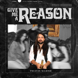 Give Me a Reason