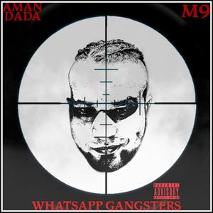 Whatsapp Gangsters (feat. Aman Dada) [Explicit]