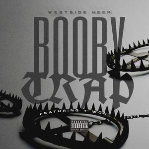 Booby Trap (feat. Terrance Won) (Explicit)