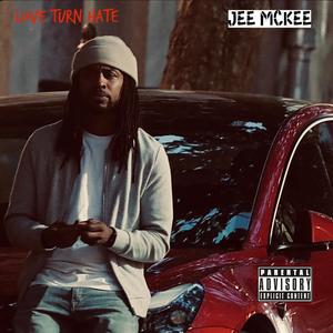 Love Turn Hate (Explicit)