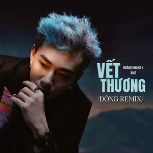 Vết Thương (Đông Remix)