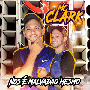 Nos É Malvadão Mesmo(feat. Dj JL O Único)