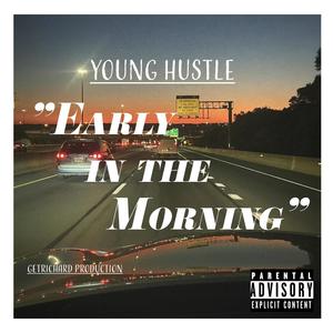 In The Morning (Explicit)